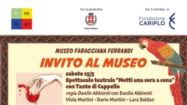 MUSEO FARAGGIANA FERRANDI - Invito al Museo, Metta una sera a cena