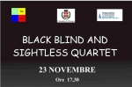 MUSEO FARAGGIANA - Un invito al Museo "Black Blind and Sightless Quartet"