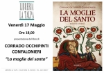 Presentazione del libro:" La moglie del santo" di Corrado Occhipinti Confalonieri.