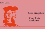 TEATRO COCCIA - Cavalleria Rusticana e Suor Angelica