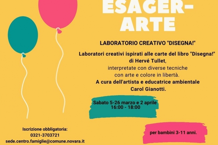 Esager-arte: laboratorio creativo Disegna! - Comune di Novara